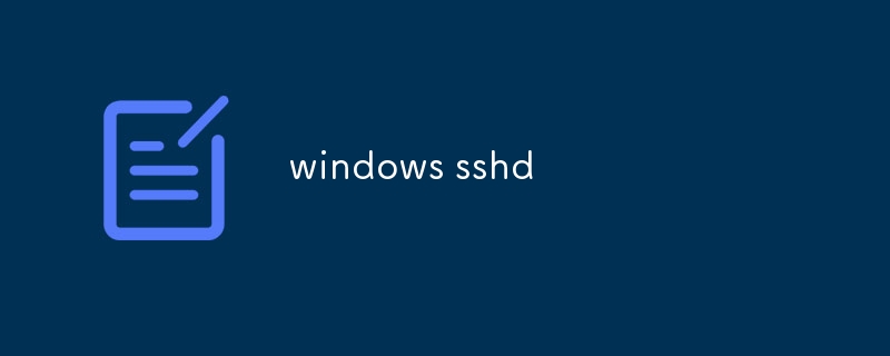 windows sshd